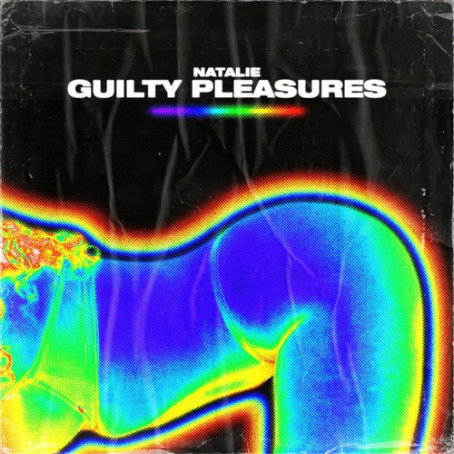 Natalie-Guilty Pleasures