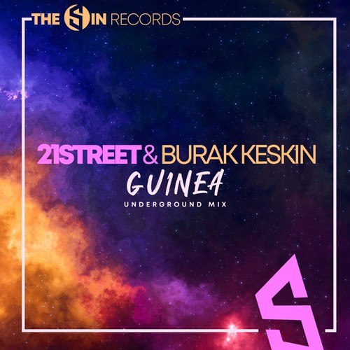 21street, Burak Keskin-Guinea (Underground Mix)