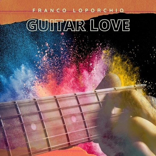 Franco Loporchio-Guitar Love