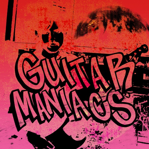 Eliot Lipp-Guitar Maniacs