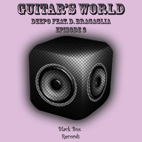 Guitar's World Episode 2 (Bar Groove Mix)