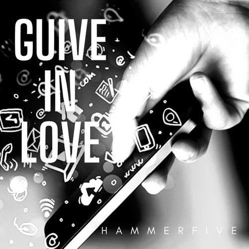 Hammerfive-Guive in love