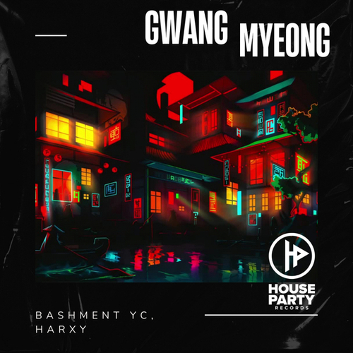 Bashment YC, Harxy-Gwang Myeong