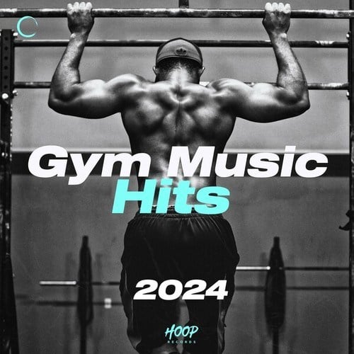 Various Artists-Gym Music Hits 2024: The Best Music Hits for Your Gym Moment