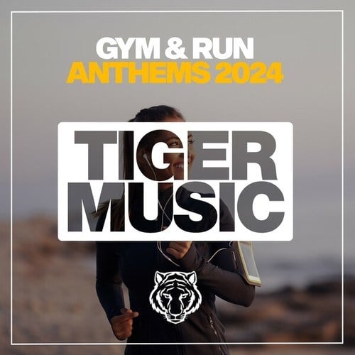 Gym & Run Anthems 2024
