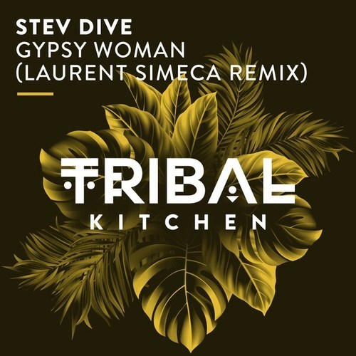 Stev Dive, Laurent Simeca-Gypsy Woman (Laurent Simeca Remix)