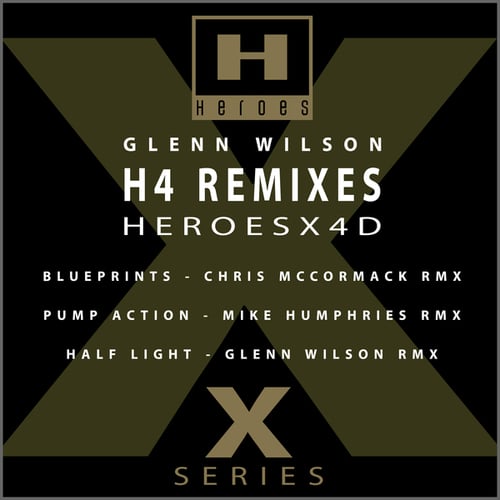 Glenn Wilson, Chris McCormack, Mike Humphries-H4 REMIXES