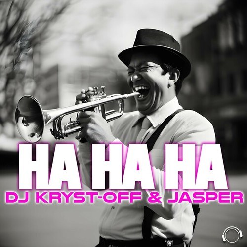 DJ Kryst-Off, Jasper-Ha Ha Ha