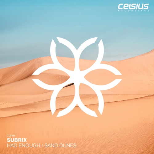 Subrix-Had Enough / Sand Dunes