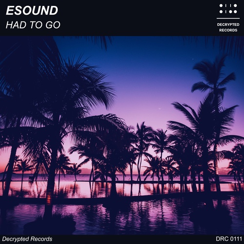 ESound-Had To Go