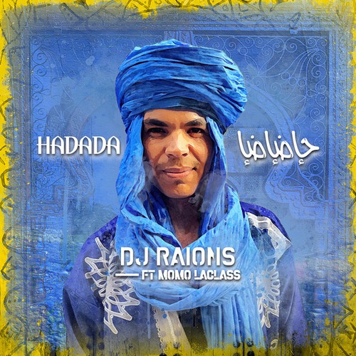 Dj Raions, MOMO LACLASS-Hadada
