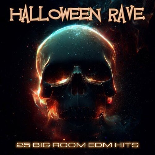 Various Artists-Halloween Rave 2023 (25 Big Room EDM Hits)
