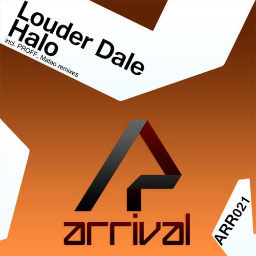 Louder Dale, PROFF, Matao-Halo