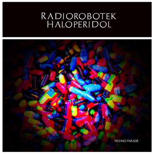 Radiorobotek-Haloperidol