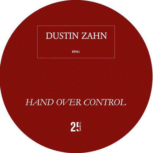 Dustin Zahn-Hand Over Control