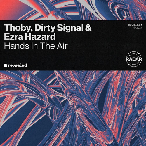 Thoby, Dirty Signal, Ezra Hazard-Hands In The Air