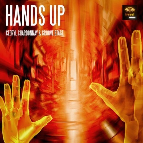 Ceeryl Chardonnay, Groove Stage-Hands Up