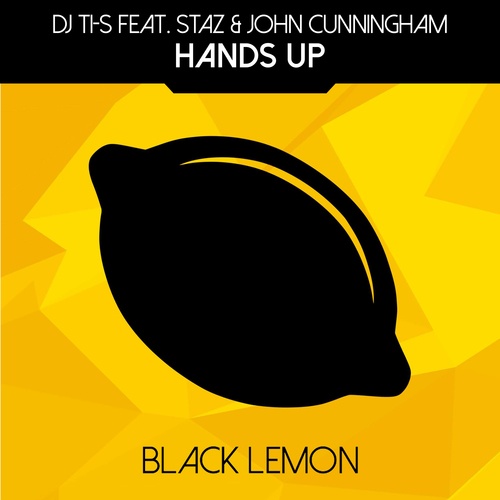 DJ Ti-S, Staz, John Cunningham, Jon Thomas-Hands Up