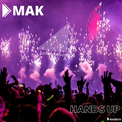 D-Mak-Hands Up