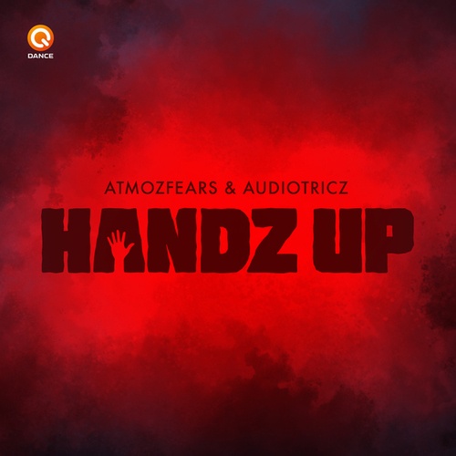 Atmozfears, Audiotricz-Handz Up
