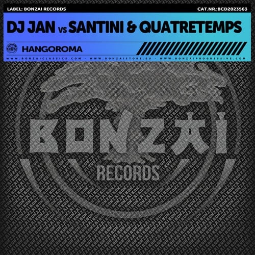 DJ Jan Vs Santini & Quatretemps, DJ Jan, Santini, Anonymize-Hangoroma