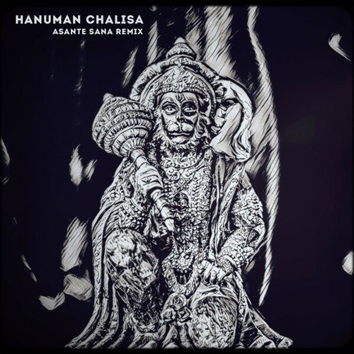 Shanti People, Asante Sana-Hanuman Chalisa