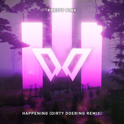 Happening (Dirty Doering Remix Edit)