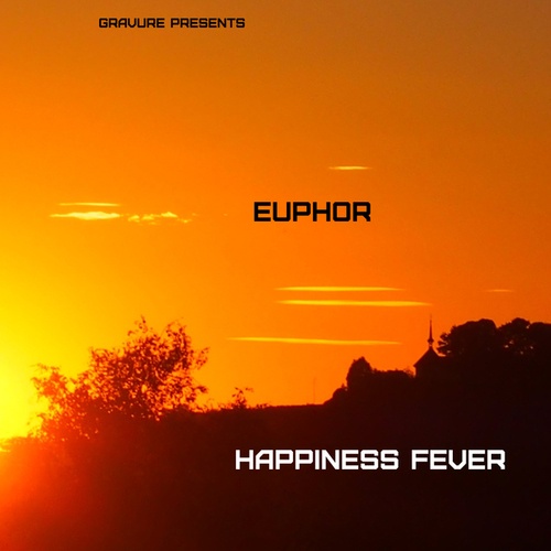 Euphor-Happiness Fever