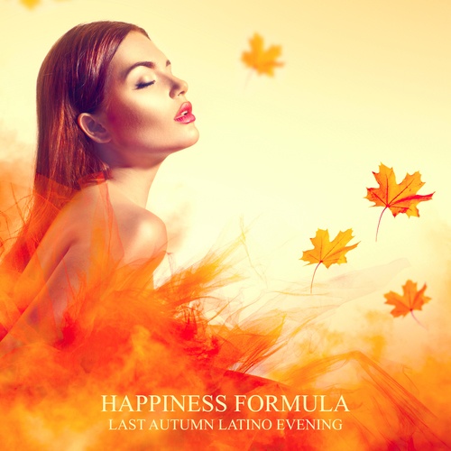 Happiness Formula – Last Autumn Latino Evening