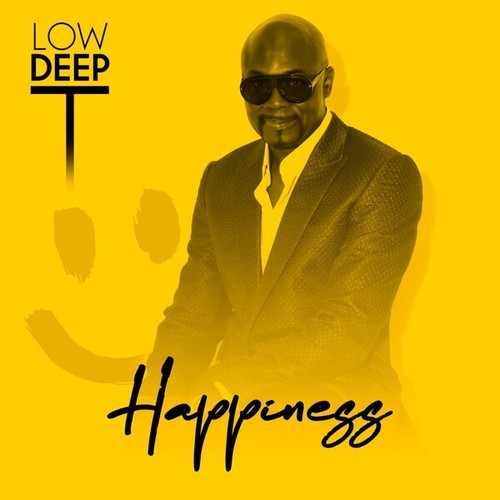 Low Deep T-Happiness