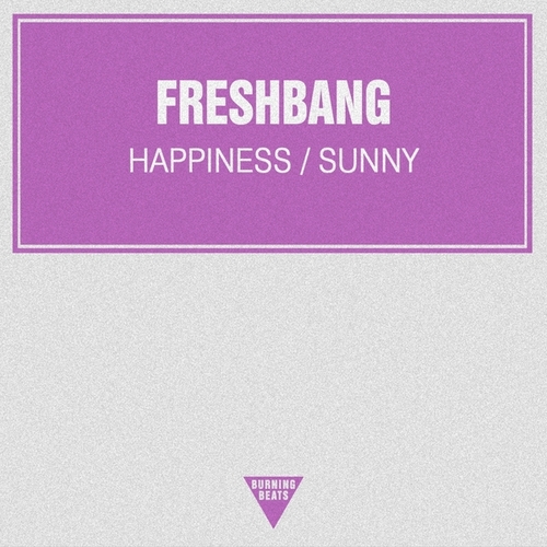 Freshbang-Happiness \ Sunny