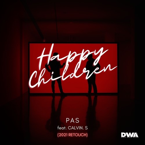 CALVIN S, PAS-Happy Children (2021 Retouch)