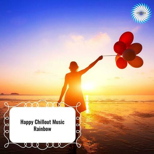 Happy Chillout Music Rainbow