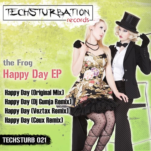 The Frog, DJ Gumja, Veztax, Ceux-Happy Day EP