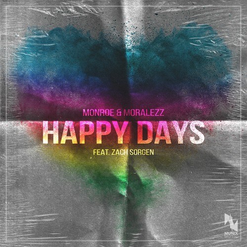 Monroe & Moralezz, Zach Sorgen-Happy Days
