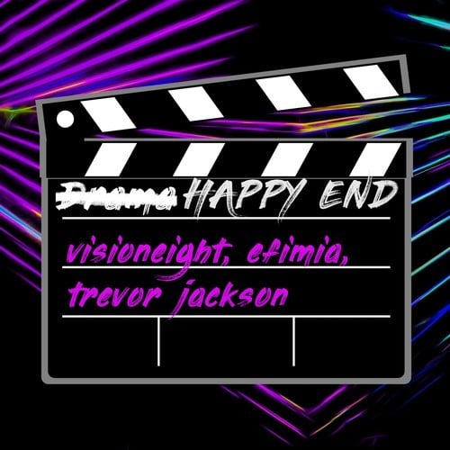 Visioneight, Efimia, Trevor Jackson, Bootmasters, Phil Voltage-Happy End