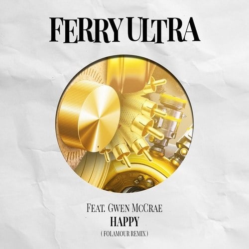 Ferry Ultra, Gwen McCrae, Folamour-Happy