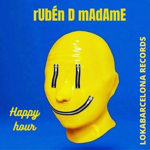 Rubén De Madame-Happy Hour (Original Mix)