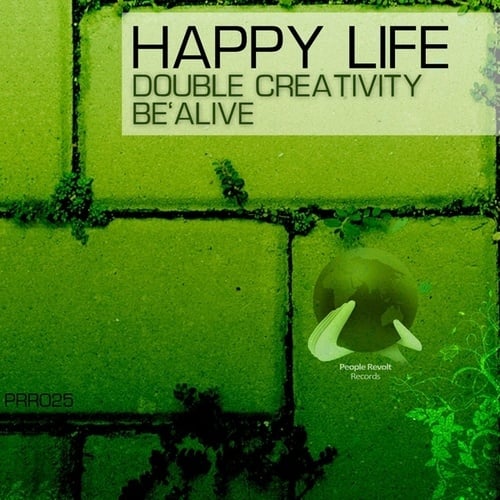 Be`Alive, Double Creativity-Happy Life