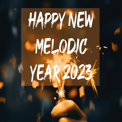 Various Artists-Happy New Melodic Year 2023