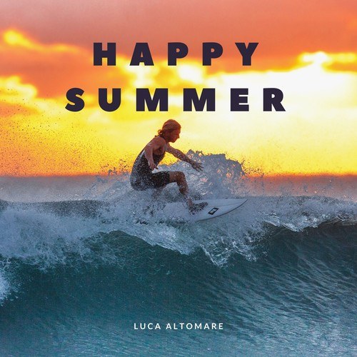 Luca Altomare-Happy Summer