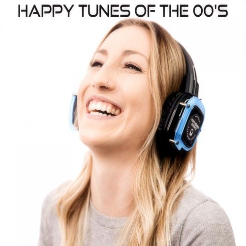 Various Artists-Happy Tunes of the 00's