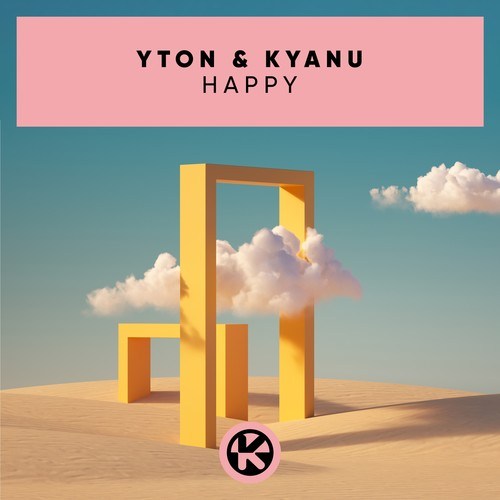 Yton, KYANU-Happy