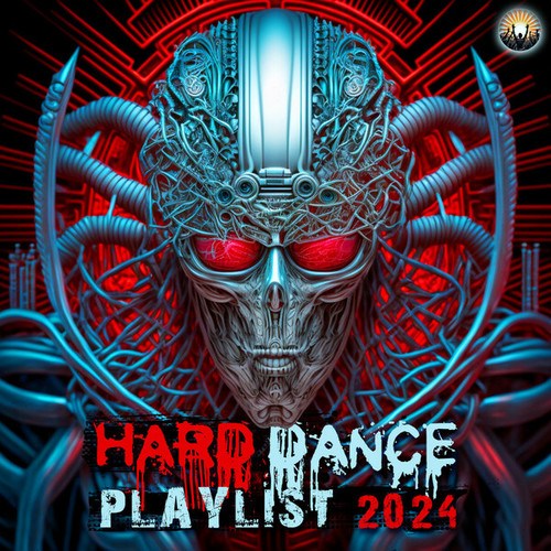 Hard Dance Playlist 2024