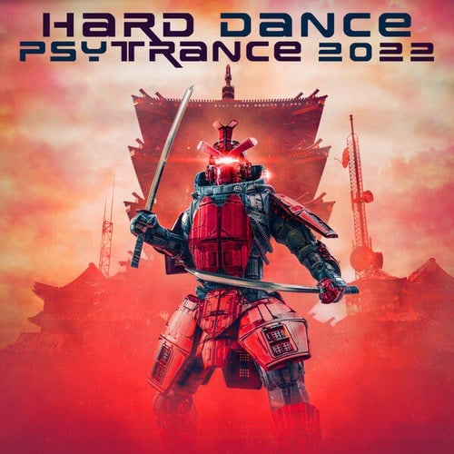 Hard Dance Psy Trance 2022