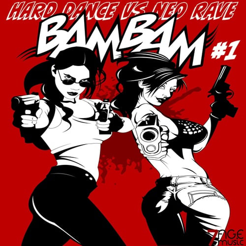 Hard Dance vs Neo Rave, Bam Bam #1