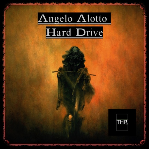 Angelo Alotto-Hard Drive