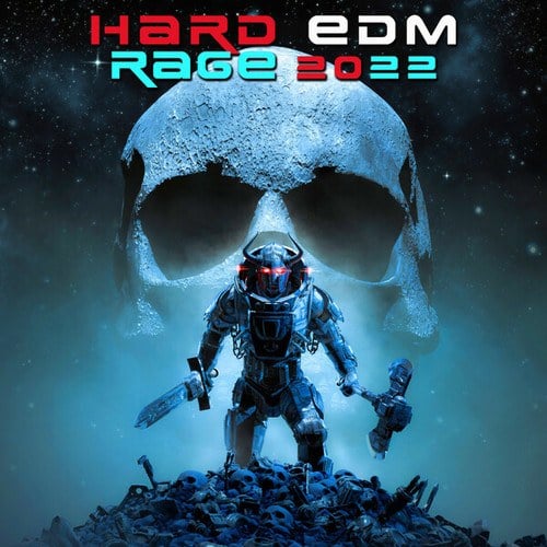Hard EDM Rage 2022