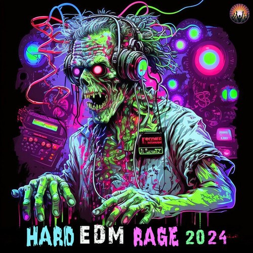 Hard EDM Rage 2024
