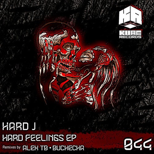 Hard J, Alex TB, Buchecha-Hard Feelings EP